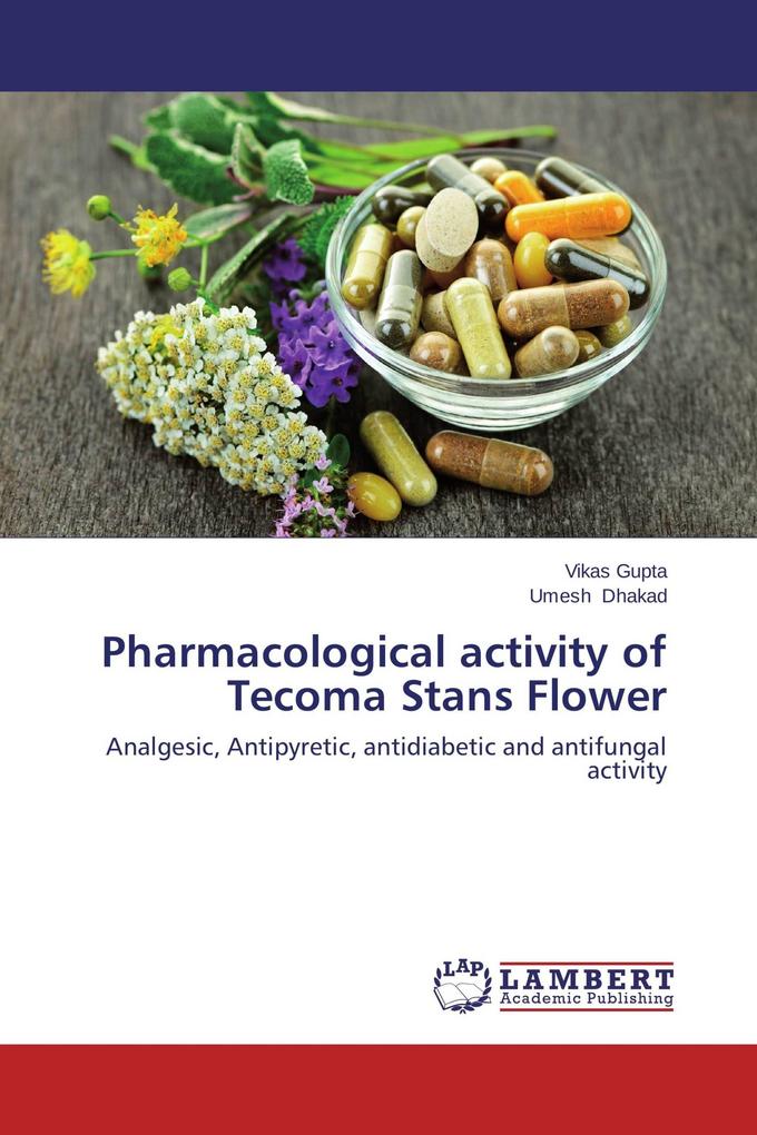 Pharmacological activity of Tecoma Stans Flower