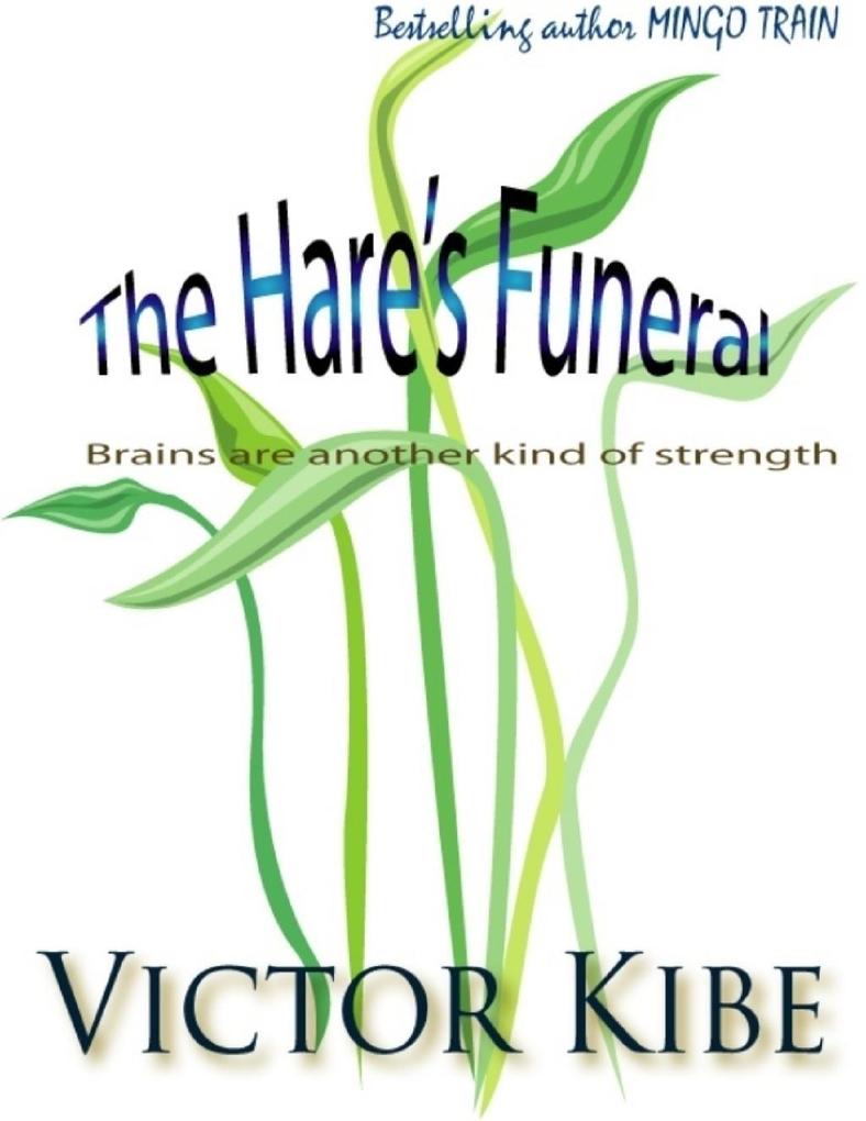 The Hare‘s Funeral