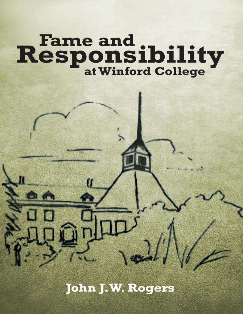 Fame and Responsibility At Winford College