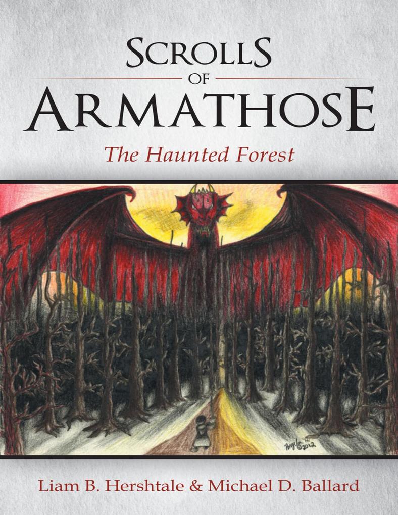 Scrolls of Armathose: The Haunted Forest