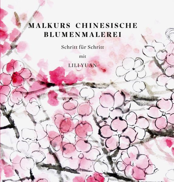 Malkurs Chinesische Blumenmalerei