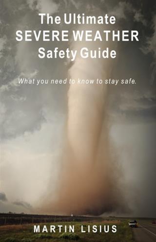 Ultimate Severe Weather Safety Guide