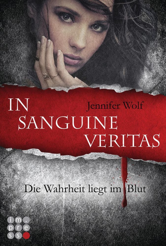 Image of Die Sanguis-Trilogie 1: In sanguine veritas - Die Wahrheit liegt im Blut