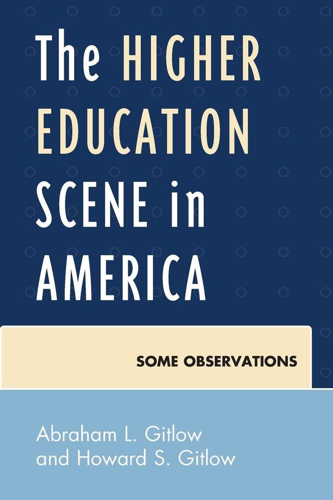 Higher Education Scene in America