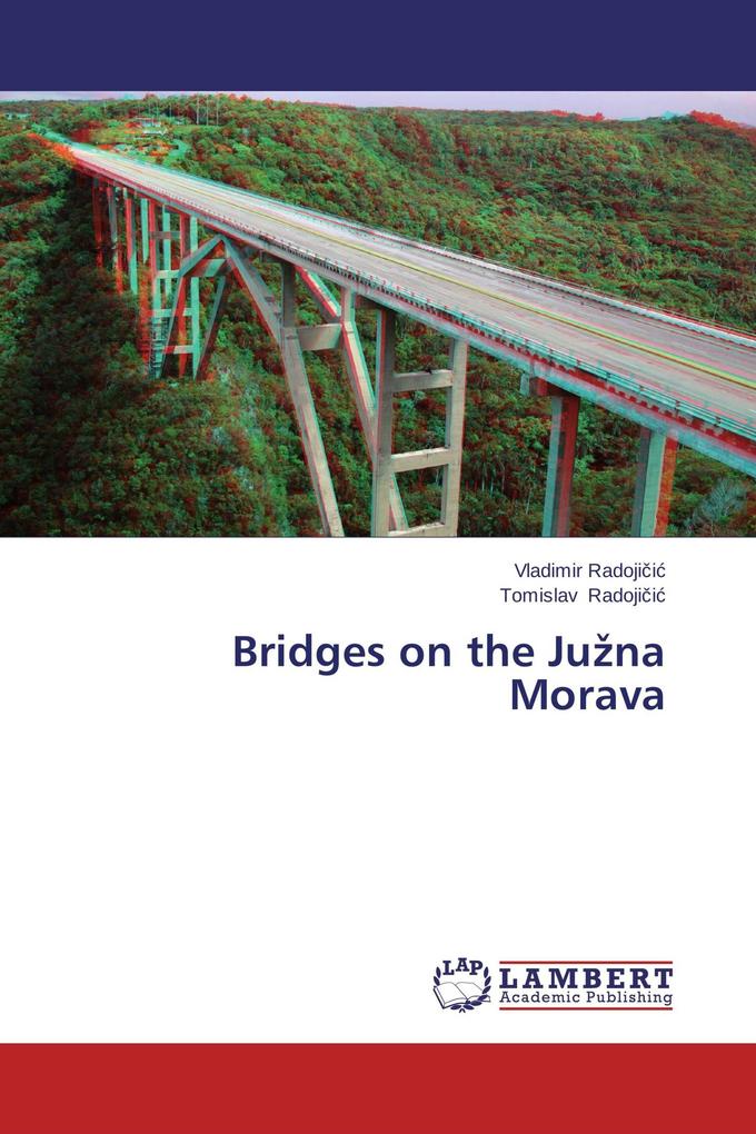 Bridges on the Juna Morava
