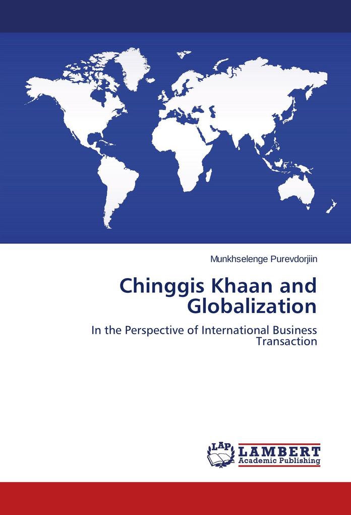 Chinggis Khaan and Globalization