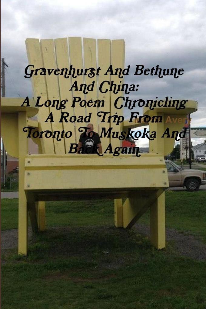 Gravenhurst And Bethune And China
