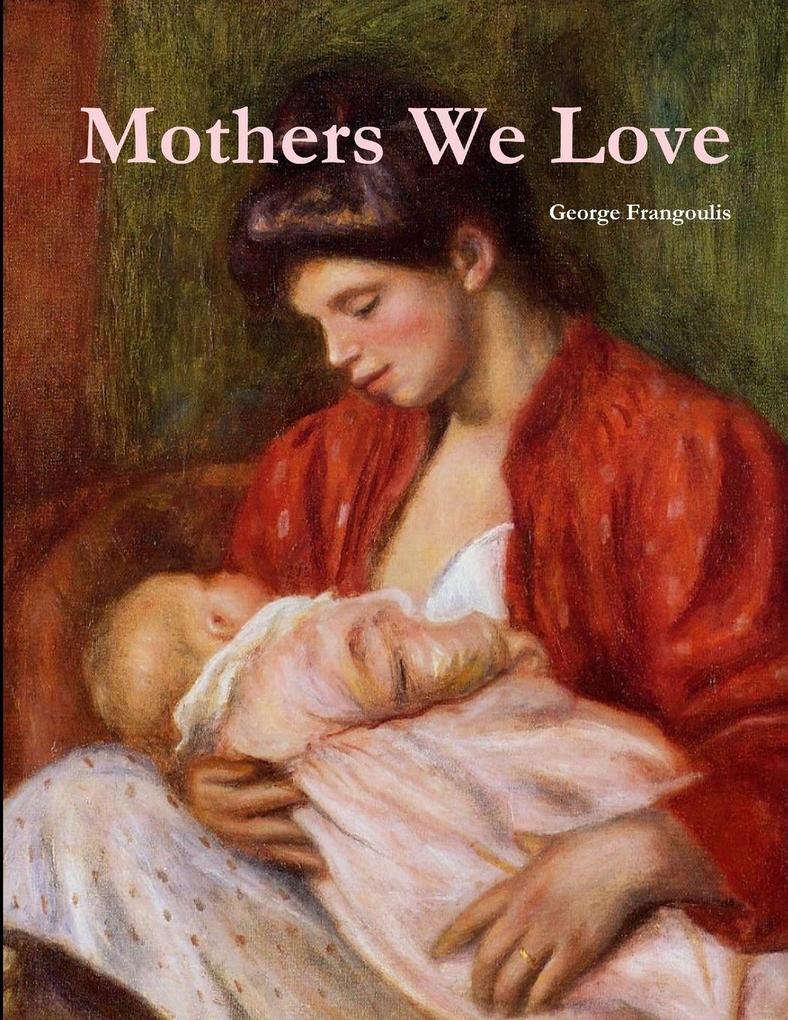 Mothers We Love Large Format
