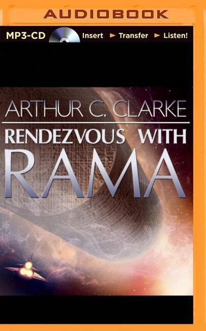 Rendezvous with Rama - Arthur C. Clarke