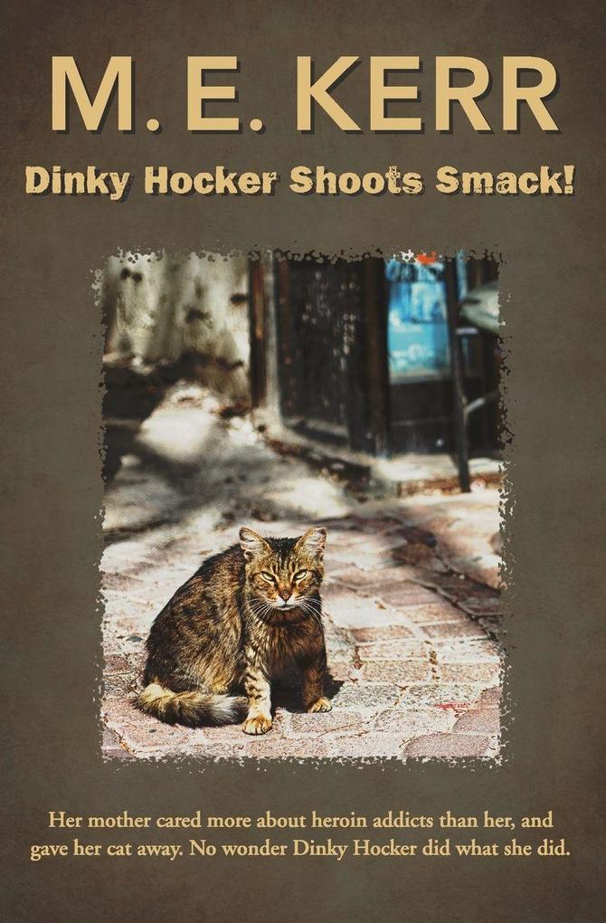 Dinky Hocker Shoots Smack!