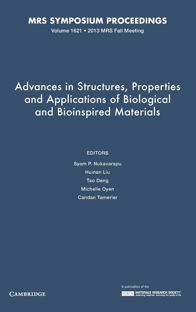 Advances in Structures Properties and Applications of Biological and Bioinspired Materials