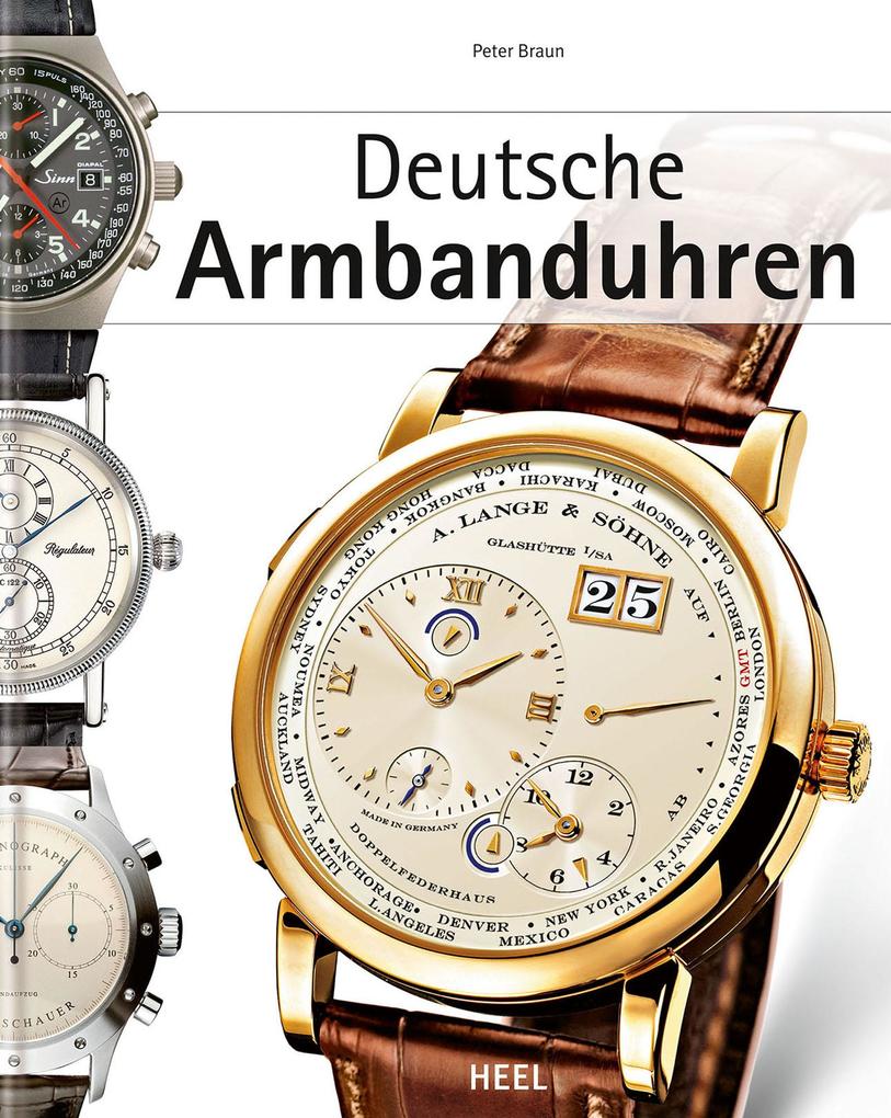 Deutsche Armbanduhren - Peter Braun