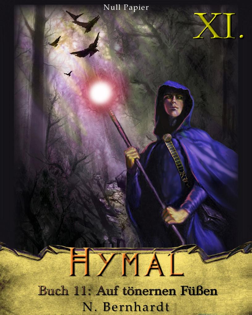 Der Hexer von Hymal Buch XI: Auf tönernen Füßen