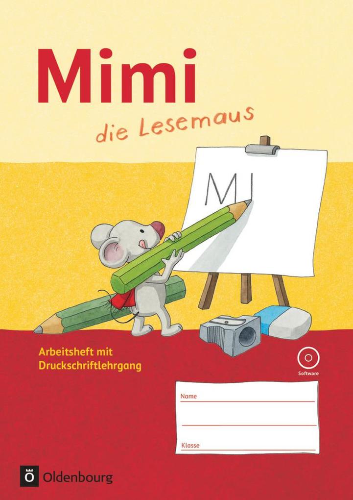 Mimi die Lesemaus. Arbeitsheft mit CD-ROM. Ausgabe F (Bayern Baden-Württemberg Rheinland-Pfalz und Hessen)