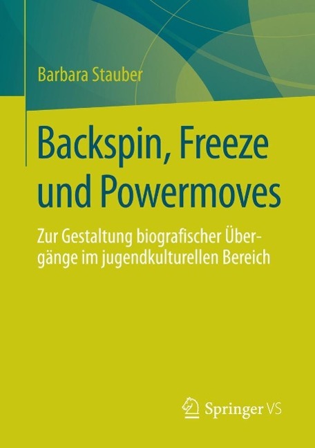 Backspin Freeze und Powermoves