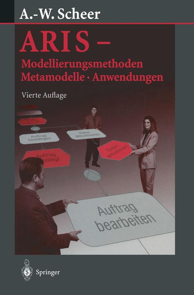ARIS - Modellierungsmethoden Metamodelle Anwendungen