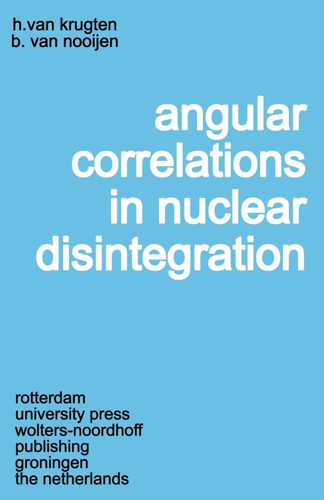 Angular Correlations in Nuclear Disintegration