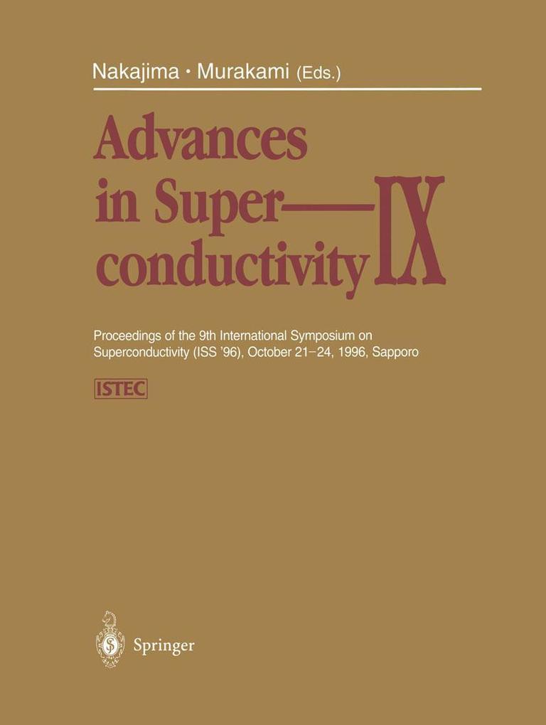 Advances in Superconductivity IX