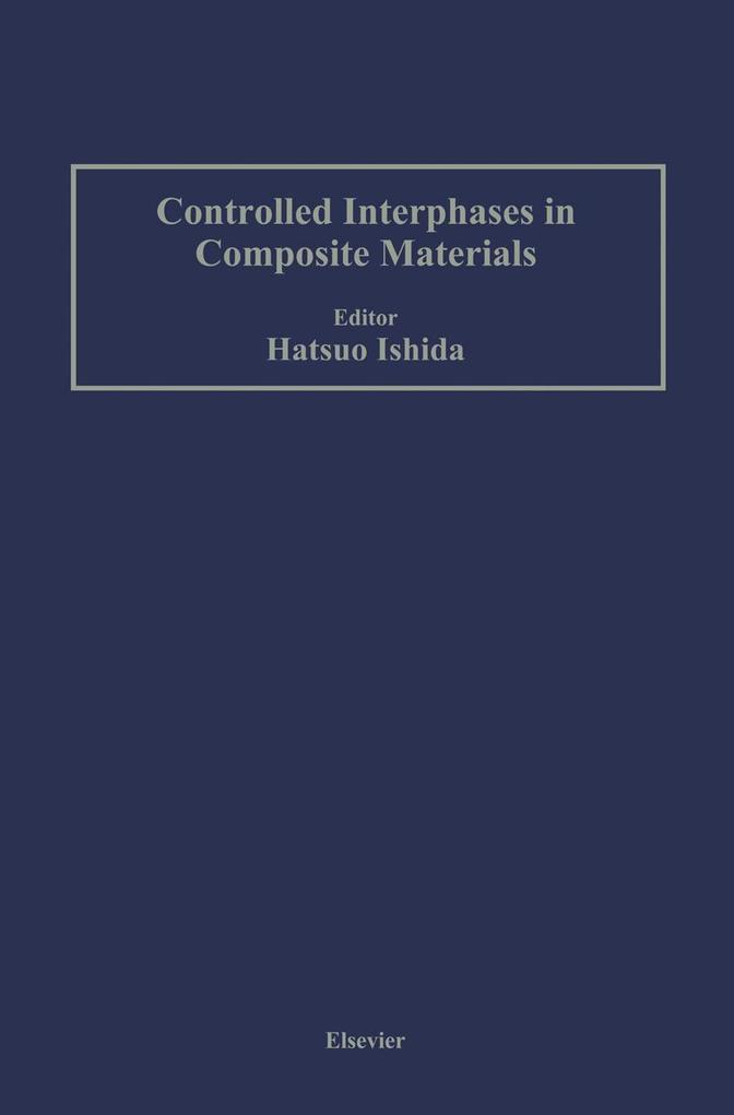 Controlled Interphases in Composite Materials