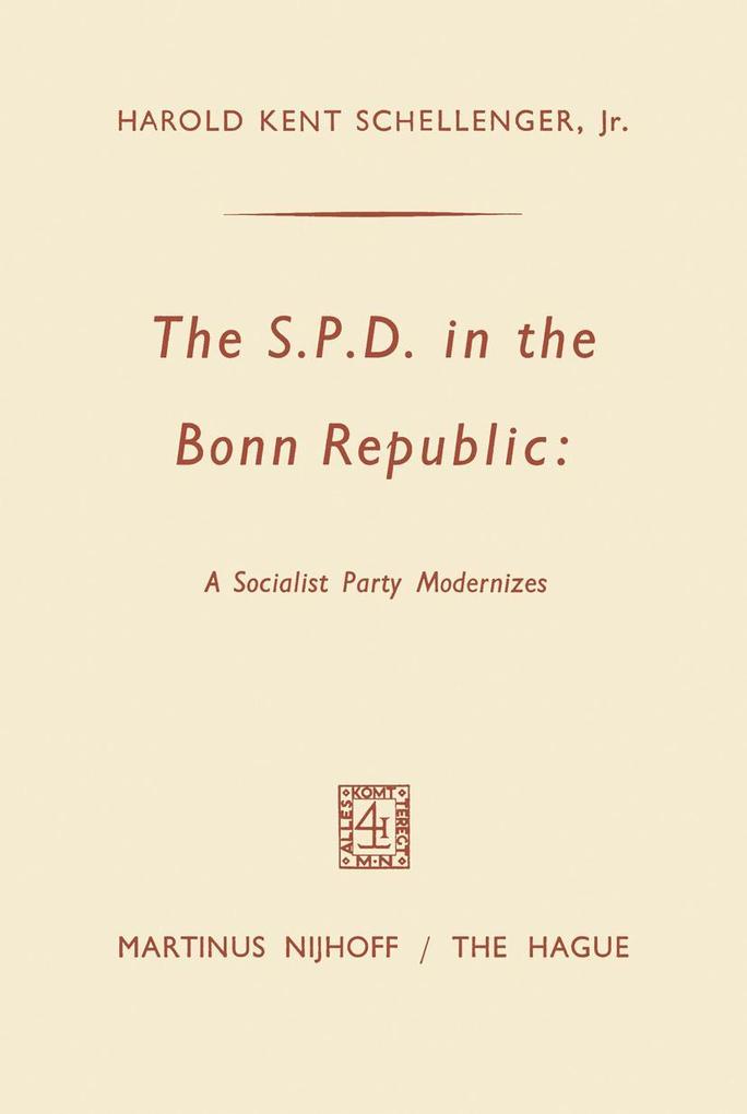 The SPD in the Bonn Republic: A Socialist Party Modernizes