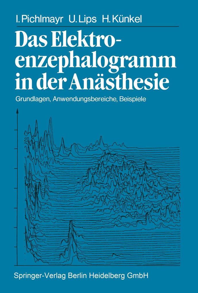 Das Elektroenzephalogramm in der Anästhesie