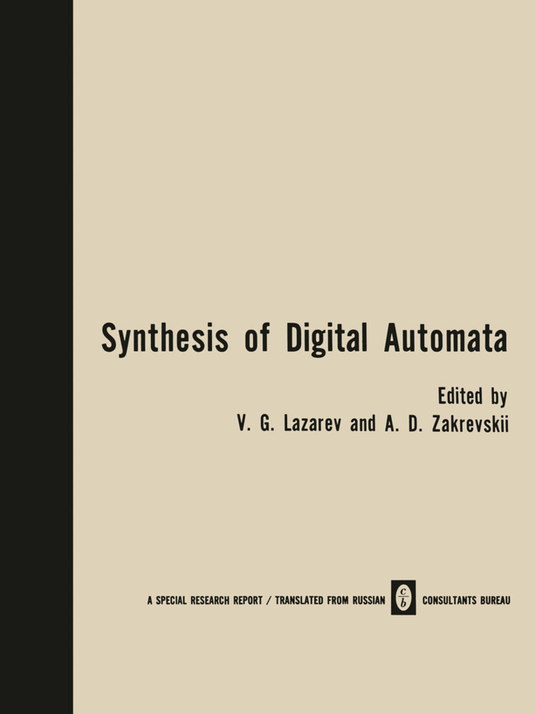 Synthesis of Digital Automata / Problemy Sinteza Tsifrovykh Avtomatov / Проƃлемы Синтеза Цифровых Авт