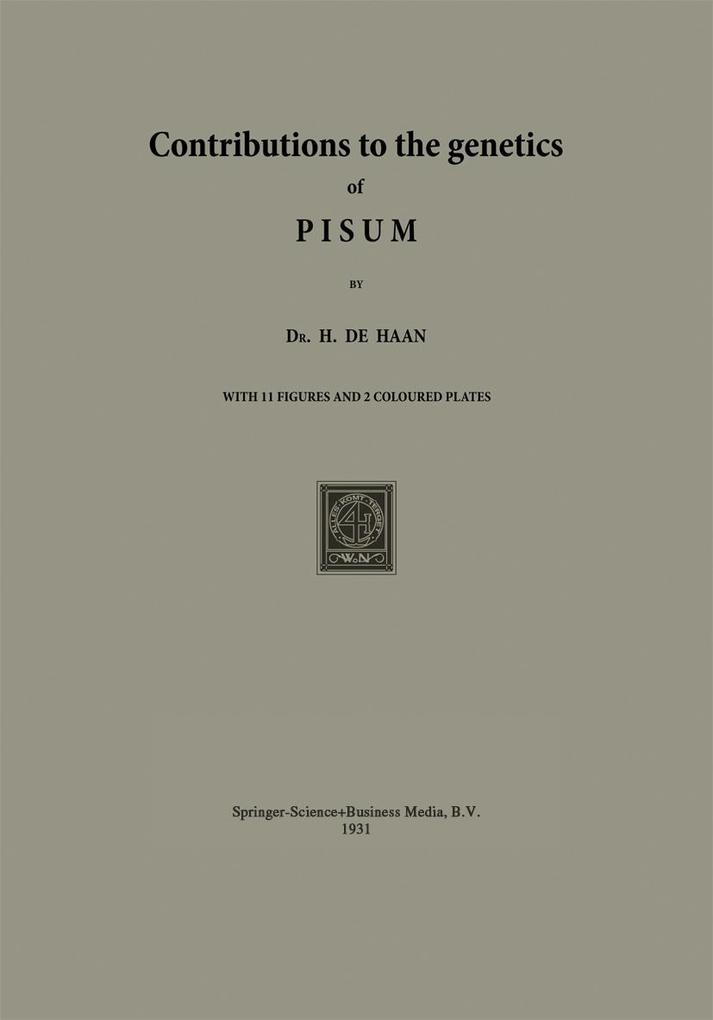 Contributions to the Genetics of PISUM