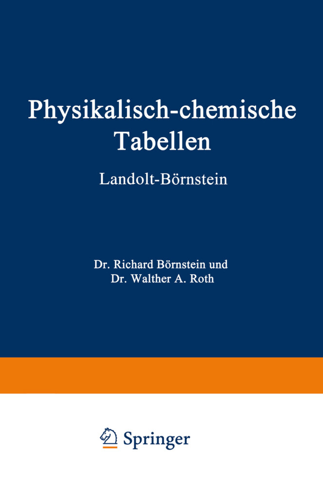 Physikalisch-Chemische Tabellen - Richard Börnstein/ Na Landolt-Börnstein/ Hans Landolt