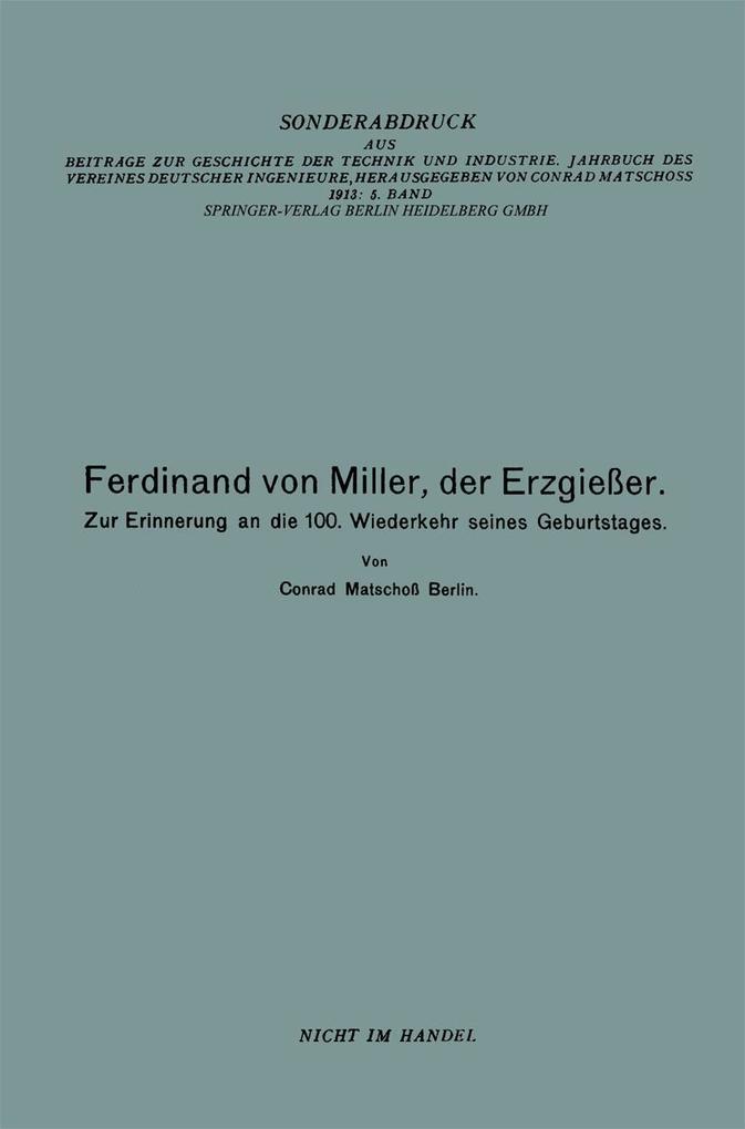 Ferdinand von Miller der Erzgießer
