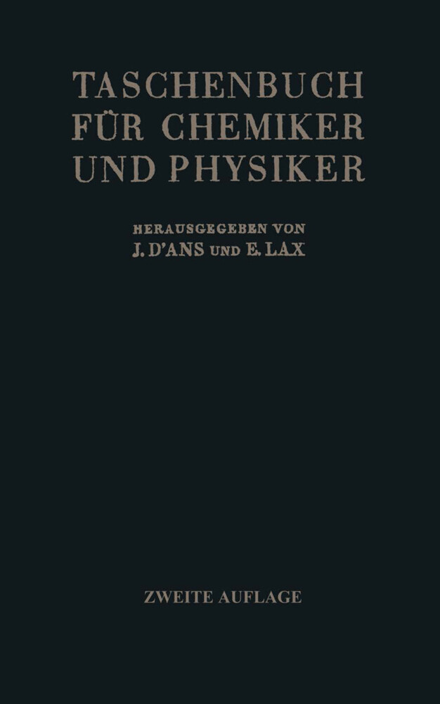 Taschenbuch für Chemiker und Physiker - Jean D'Ans/ Ellen Lax/ Jean d' Ans