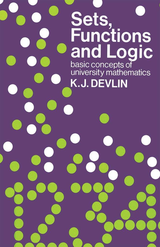 Sets Functions and Logic