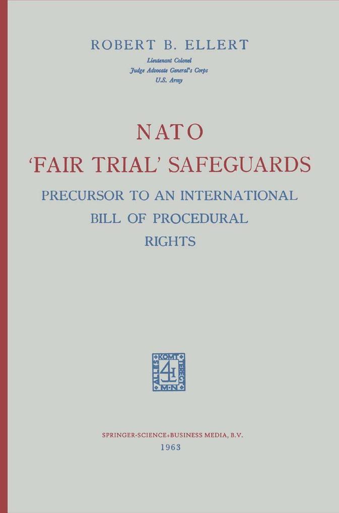 NATO Fair Trial Safeguards: Precursor to an International Bill of Procedural Rights
