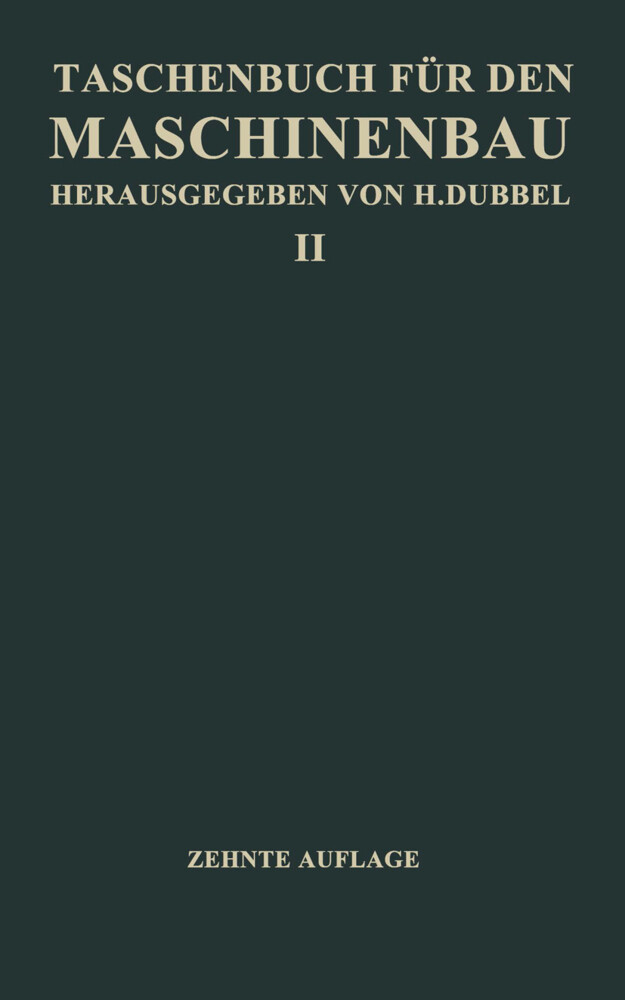 Taschenbuch für den Maschinenbau - H. Baer/ Ch Bouche/ H. Dubel/ E. Dürree