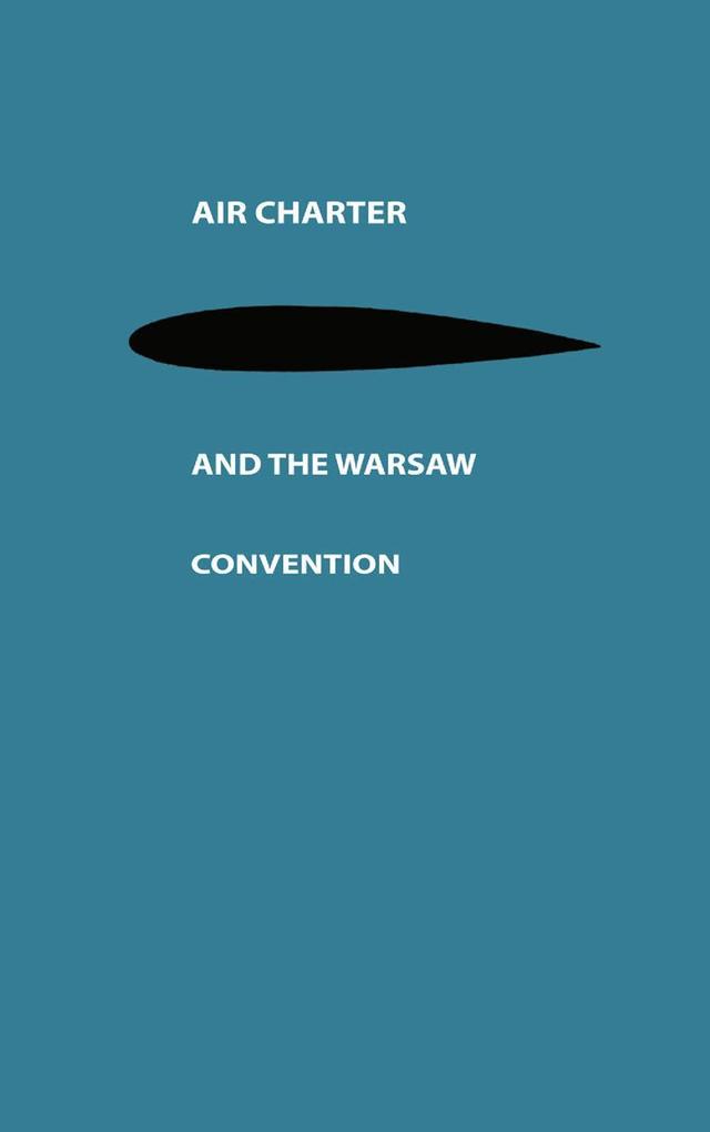Air Charter and the Warsaw Convention