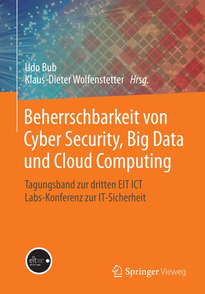 Beherrschbarkeit von Cyber Security Big Data und Cloud Computing