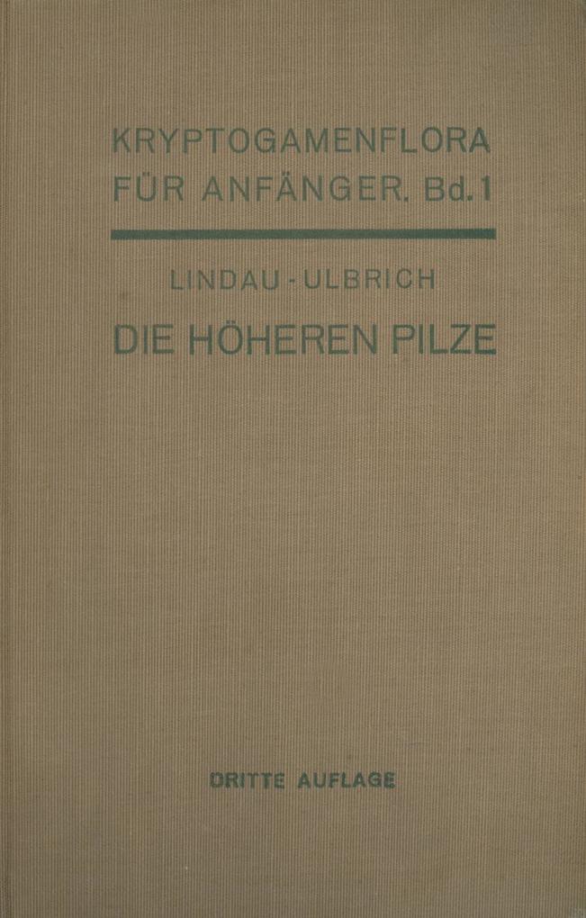 Die höheren Pilze