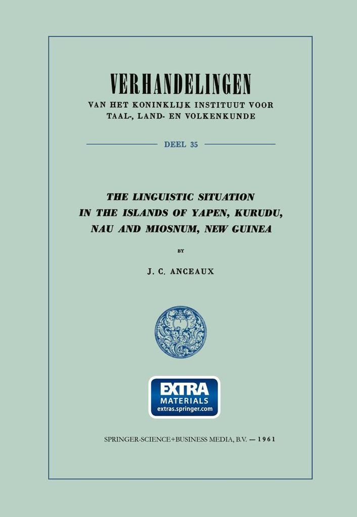 The Linguistic Situation in the Islands of Yapen Kurudu Nau and Miosnum New Guinea