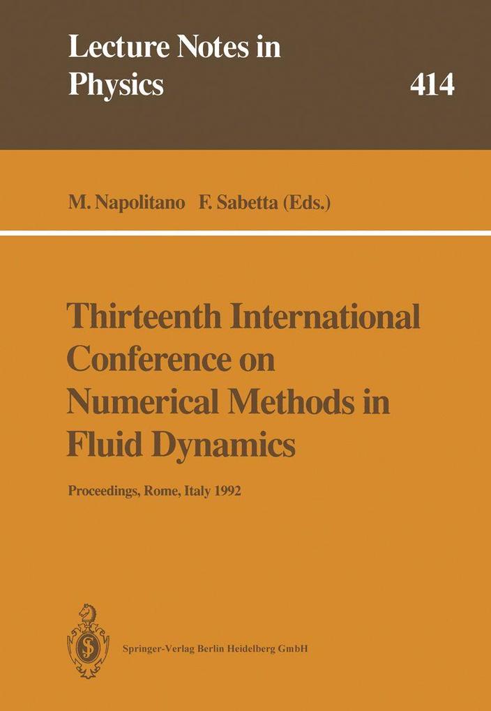 Thirteenth International Conference on Numerical Methods in Fluid Dynamics