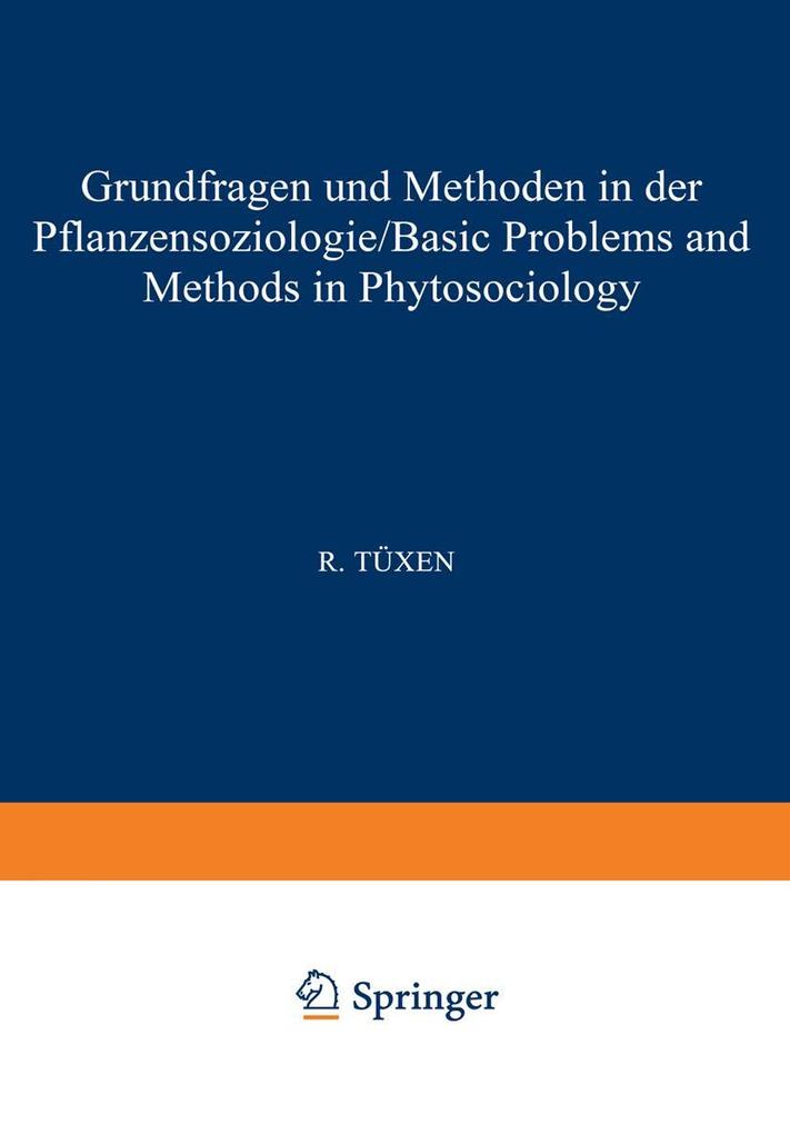 Grundfragen und Methoden in der Pflanzensoziologie (Basic Problems and Methods in Phytosociology)