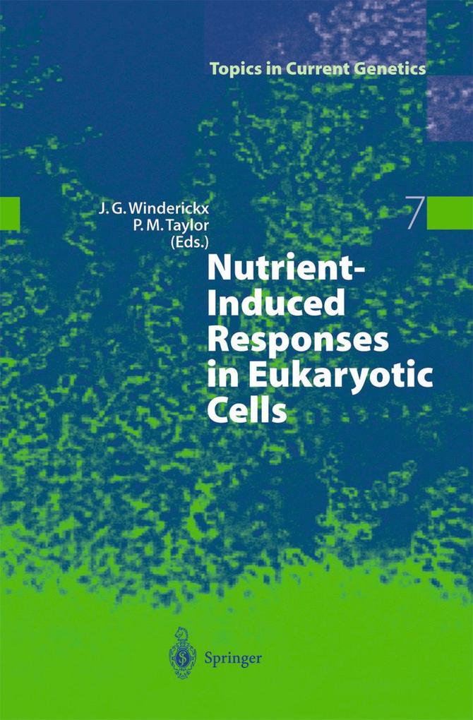 Nutrient-Induced Responses in Eukaryotic Cells