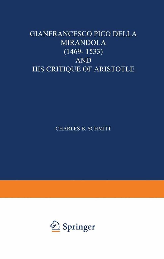 Gianfrancesco Pico Della Mirandola (1469-1533) and His Critique of Aristotle