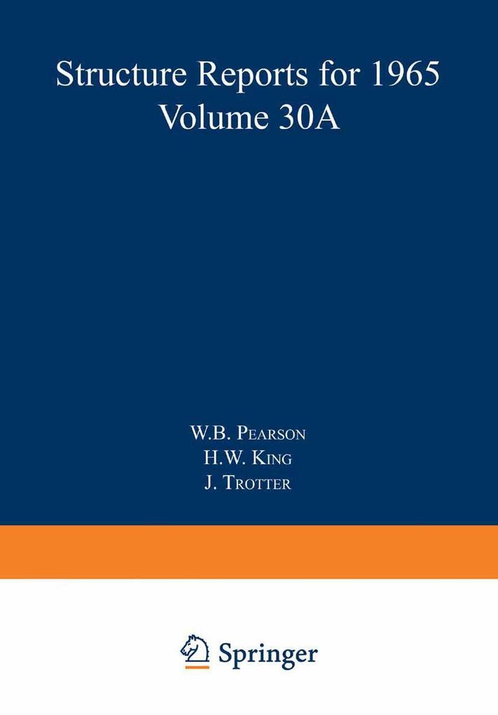 Structure Reports for 1965 Volume 30A
