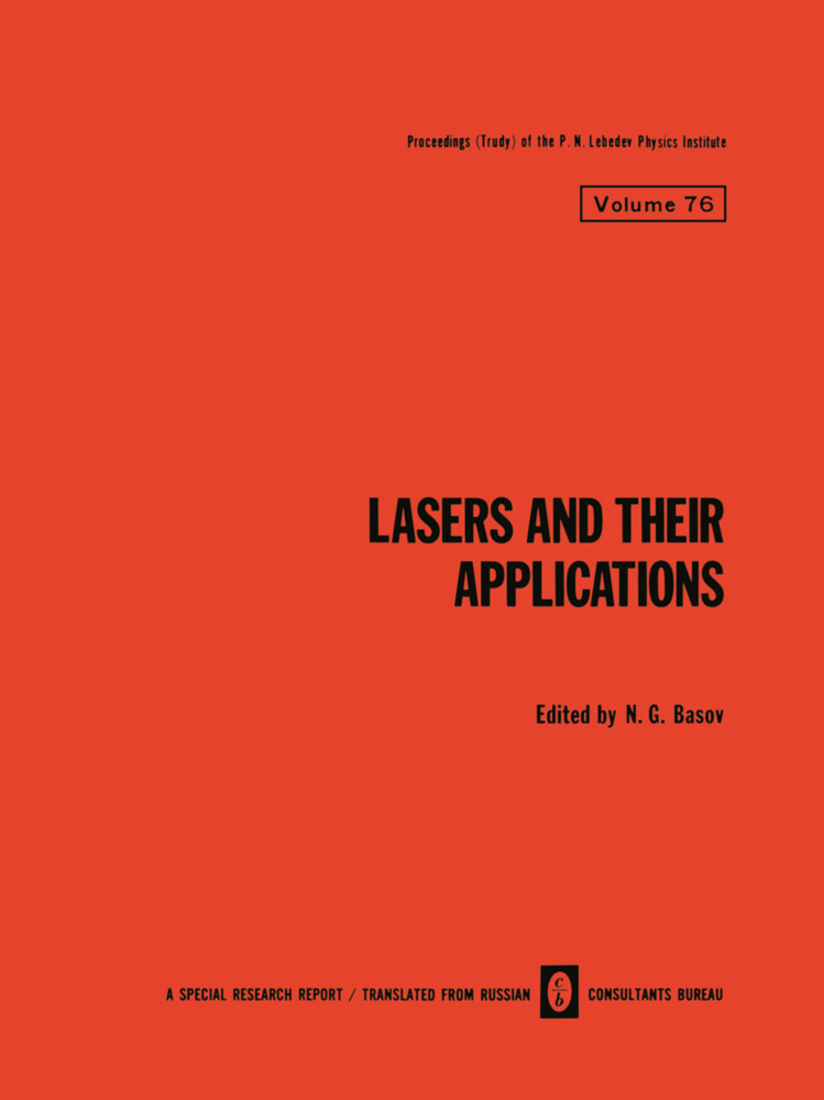 Lasers and Their Applications / Lazery I Ikh Primenenie / Лазеры И Их Применение