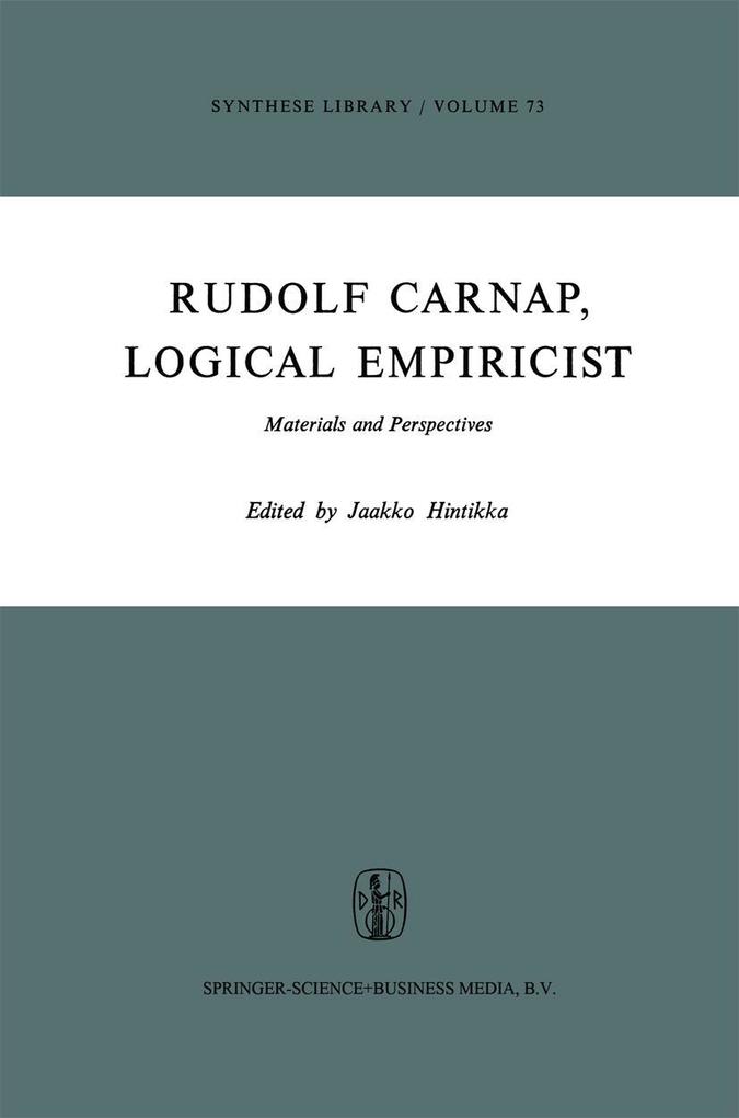 Rudolf Carnap Logical Empiricist