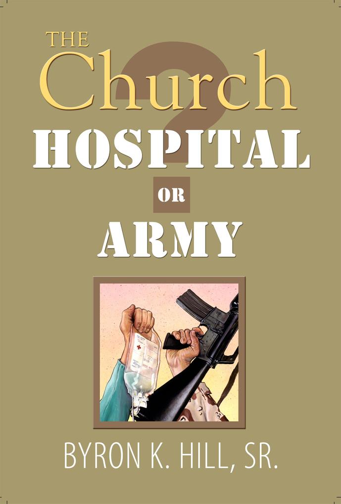The Church: Hospital or Army?
