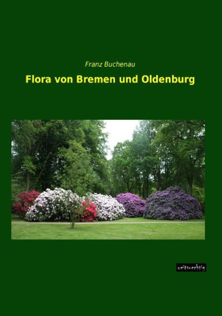Flora von Bremen und Oldenburg