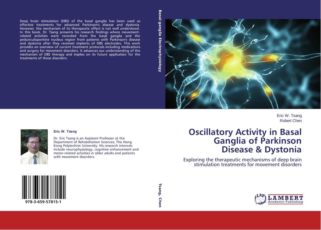 Oscillatory Activity in Basal Ganglia of Parkinson Disease & Dystonia - Eric W. Tsang/ Robert Chen