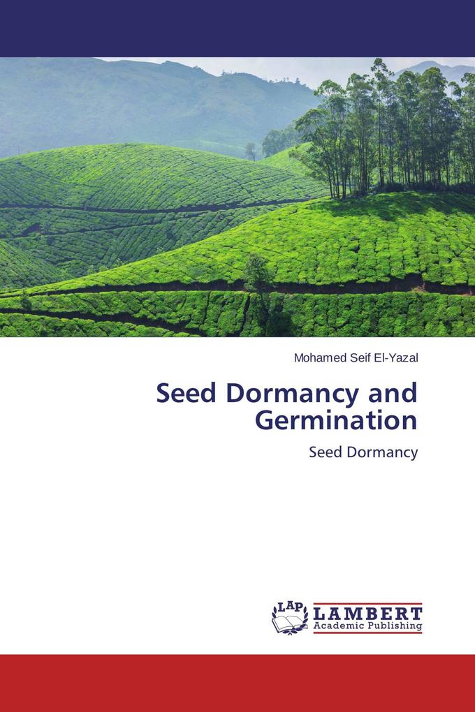 Seed Dormancy and Germination
