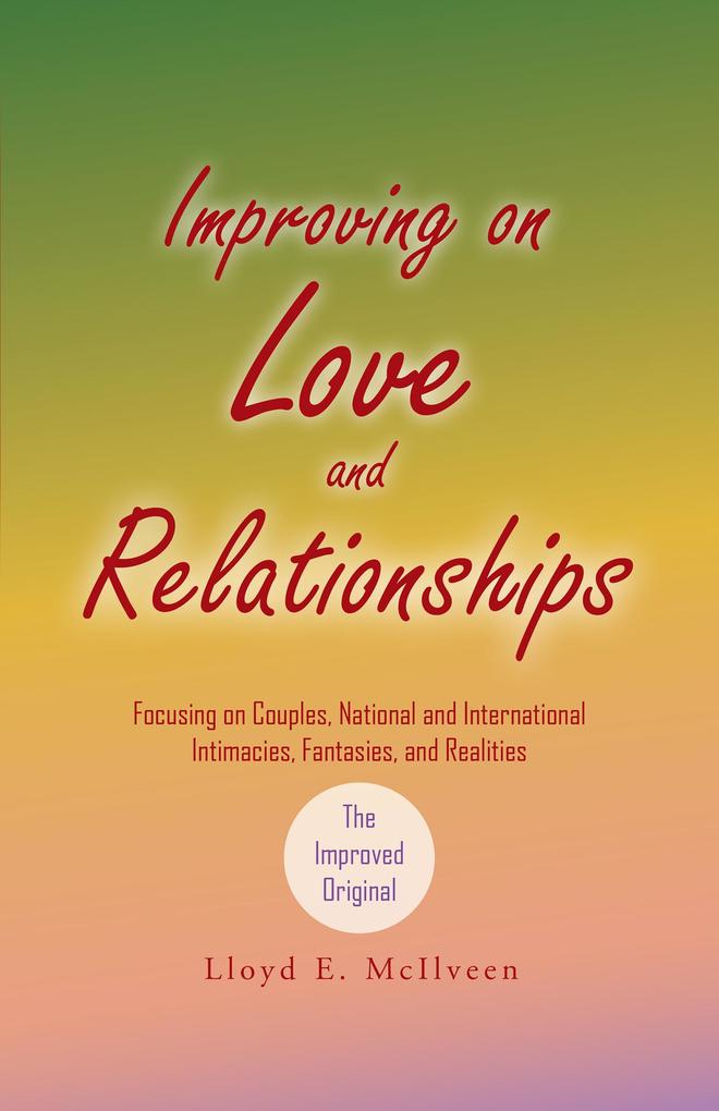 Improving on Love and Relationships