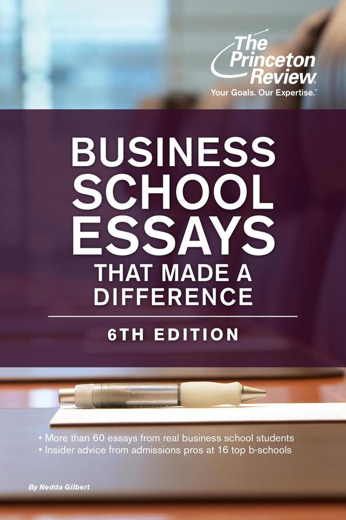 Business School Essays That Made a Difference 6th Edition